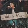 ALBERTO RIVER - CD AO VIVO